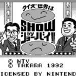 Quiz Sekai wa Show by Shoubai!! (Japan)