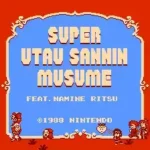 Super UTAU Three Sisters (feat. Namine Ritsu)